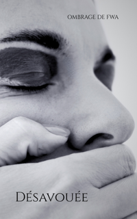 Désavouée - Ombrage de Fwa Désavouée - Ombrage de Fwa